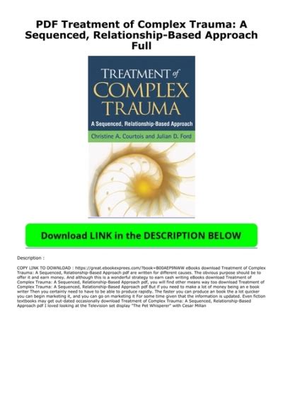 treatment of complex trauma a sequenced relationship based approach PDF